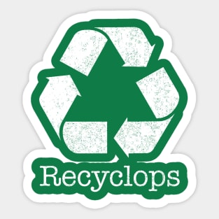 Reduce. Reuse. Recyclops Sticker